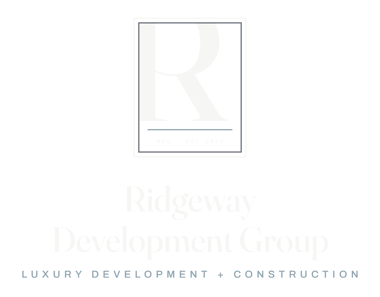Ridgeway Development Group · Luxury Development + Construction